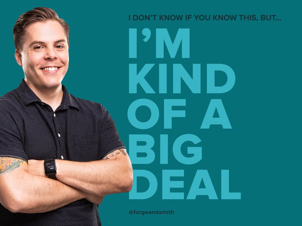 Digital Strategy Quote: "I'm Kind of a big deal"